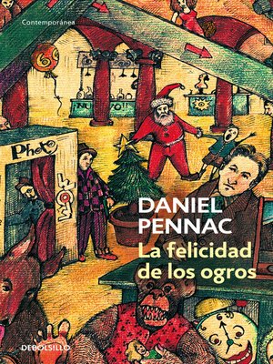 cover image of La felicidad de los ogros (Malaussène 1)